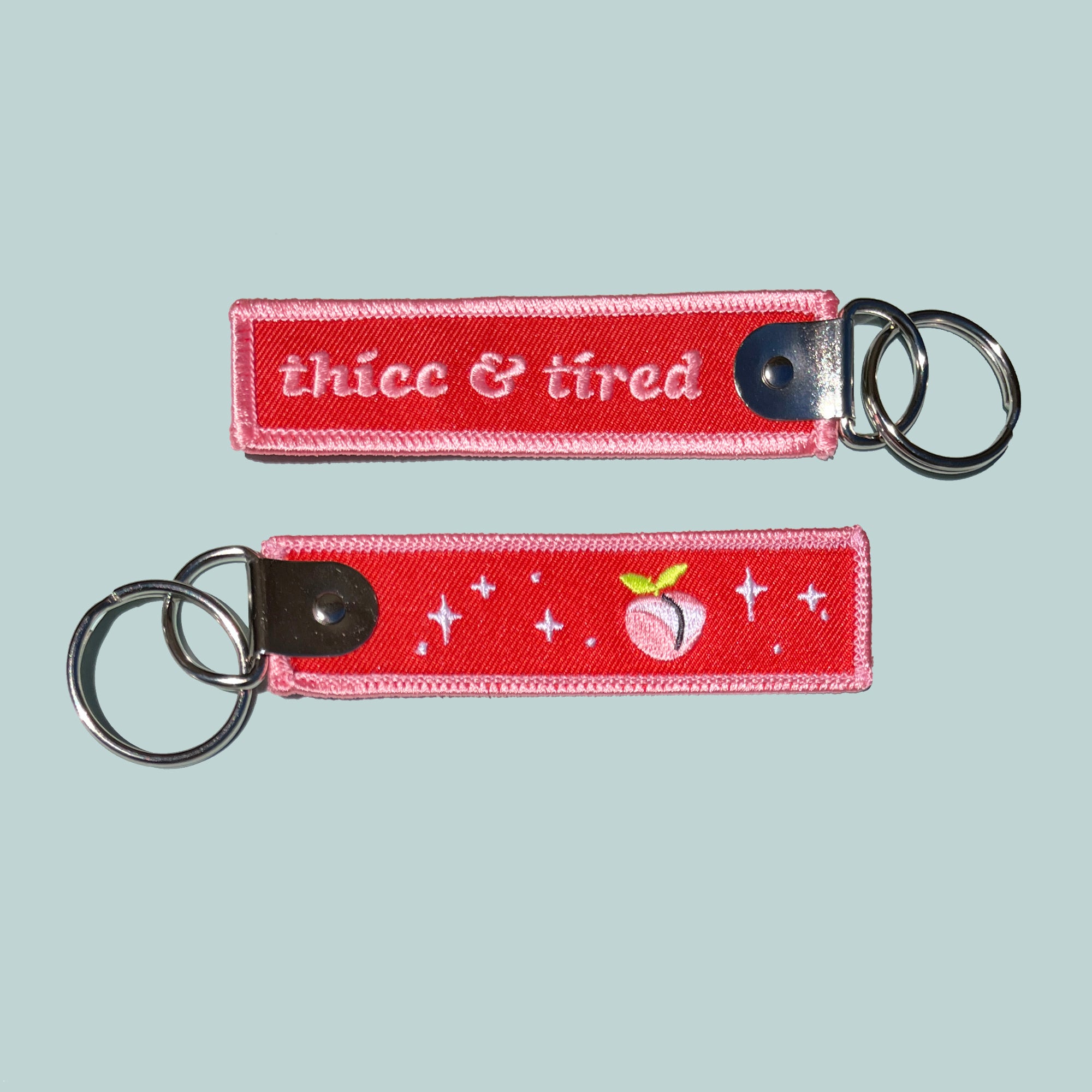 Thicc & Tired Keychain